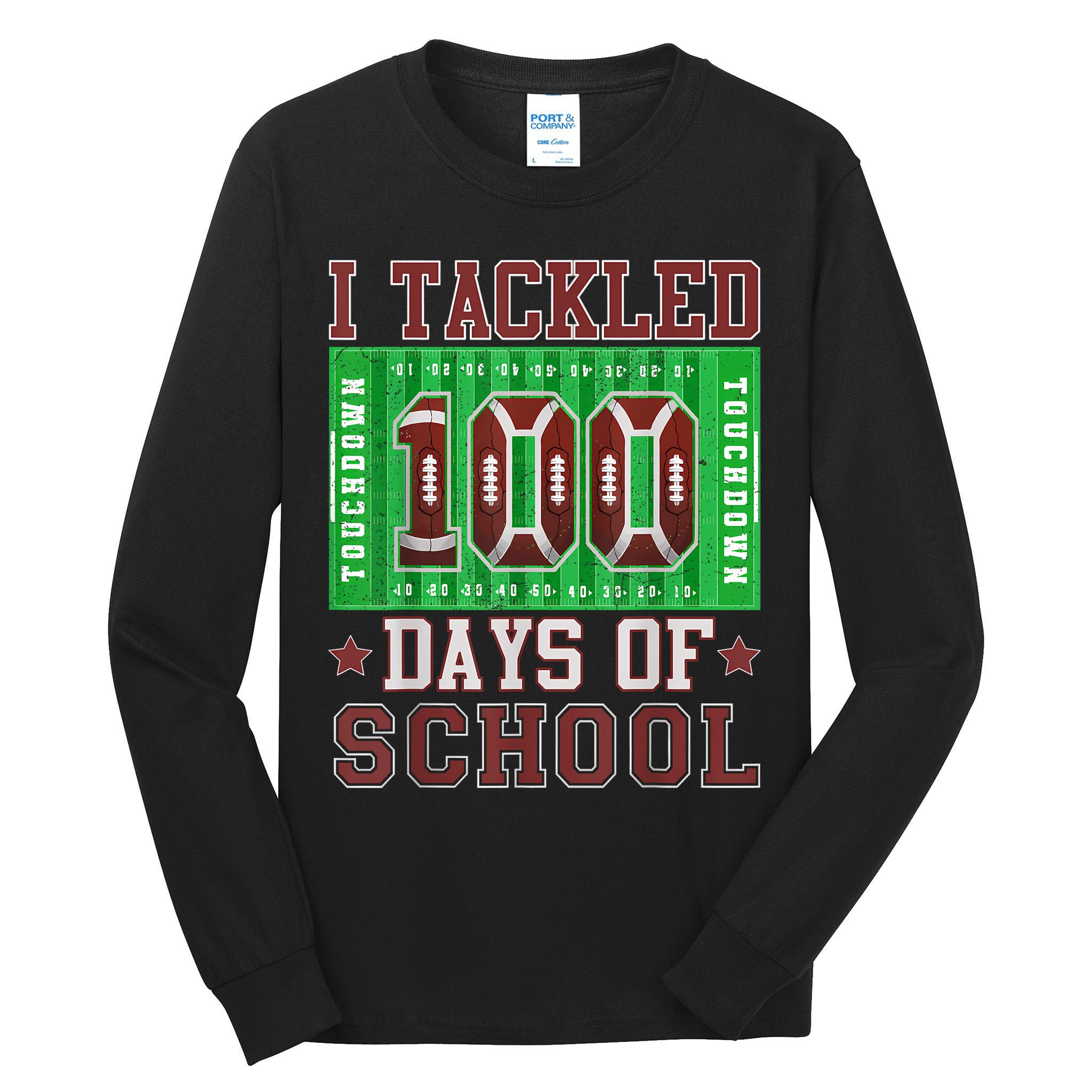 I Tackled 100 Days Of School Football 100th Day Tall Long Sleeve T-Shirt