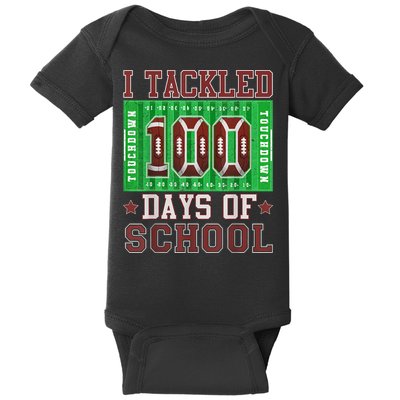 I Tackled 100 Days Of School Football 100th Day Baby Bodysuit