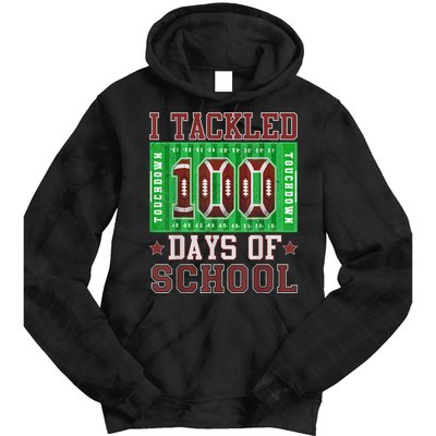 I Tackled 100 Days Of School Football 100th Day Tie Dye Hoodie