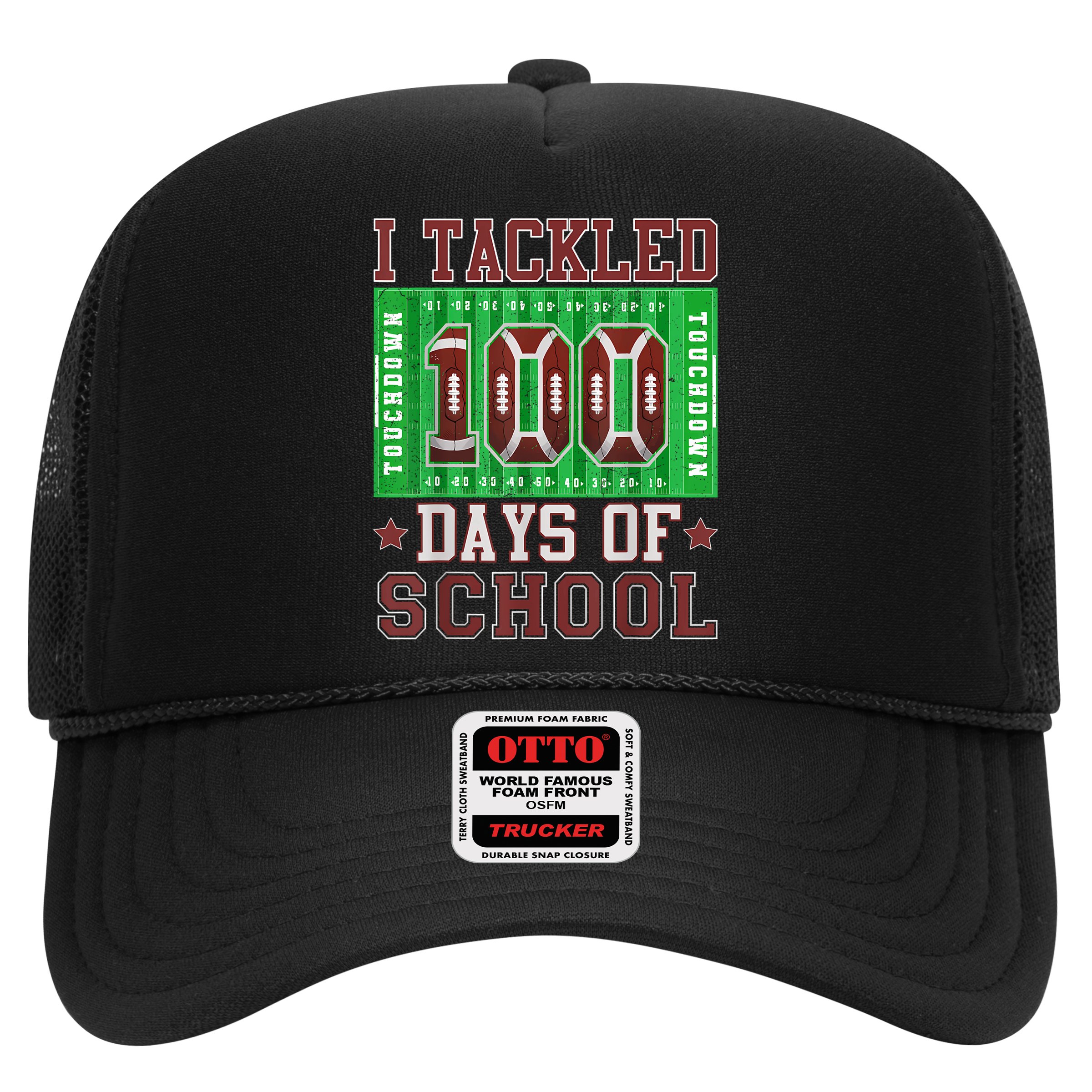 I Tackled 100 Days Of School Football 100th Day Hat