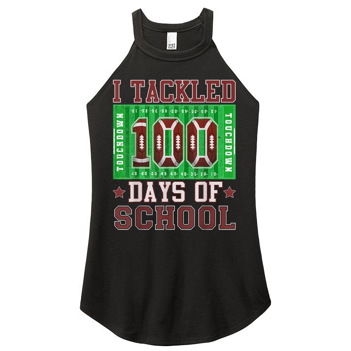 I Tackled 100 Days Of School Football 100th Day Women's Perfect Tri Rocker Tank