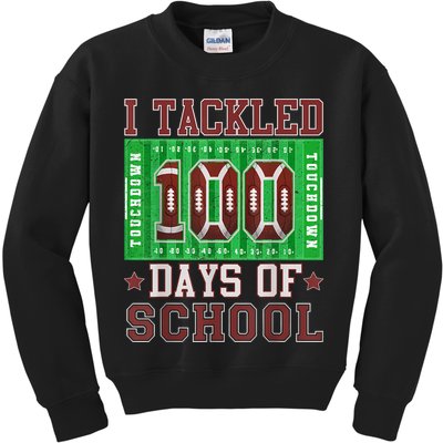 I Tackled 100 Days Of School Football 100th Day Kids Sweatshirt