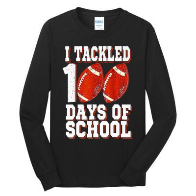 I Tackled 100 Days Of School Football 100th Day Tall Long Sleeve T-Shirt