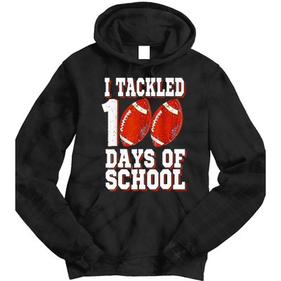 I Tackled 100 Days Of School Football 100th Day Tie Dye Hoodie