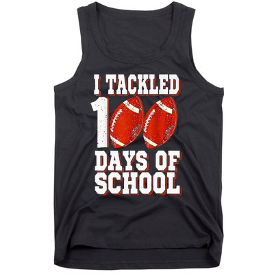 I Tackled 100 Days Of School Football 100th Day Tank Top