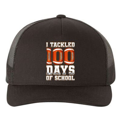 I Tackled 100 Days Of School Football Yupoong Adult 5-Panel Trucker Hat