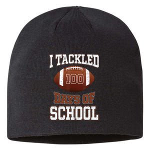 I Tackled 100 Days School 100th Day Football Student Teacher Sustainable Beanie