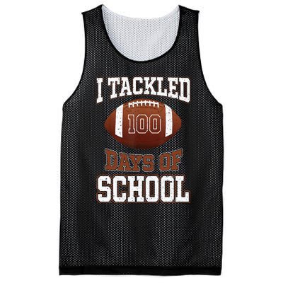 I Tackled 100 Days School 100th Day Football Student Teacher Mesh Reversible Basketball Jersey Tank