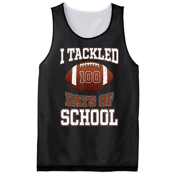 I Tackled 100 Days School 100th Day Football Student Teacher Mesh Reversible Basketball Jersey Tank