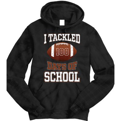 I Tackled 100 Days School 100th Day Football Student Teacher Tie Dye Hoodie