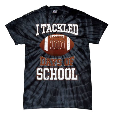 I Tackled 100 Days School 100th Day Football Student Teacher Tie-Dye T-Shirt