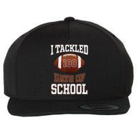 I Tackled 100 Days School 100th Day Football Student Teacher Wool Snapback Cap