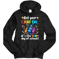 It's The 100 Days Of School Get Your Cray On Tie Dye Hoodie