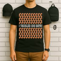 I Tackled 100 Days Of School Funny Football T-Shirt
