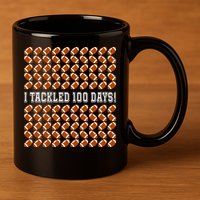 I Tackled 100 Days Of School Funny Football 11oz C Handle Ceramic Mug