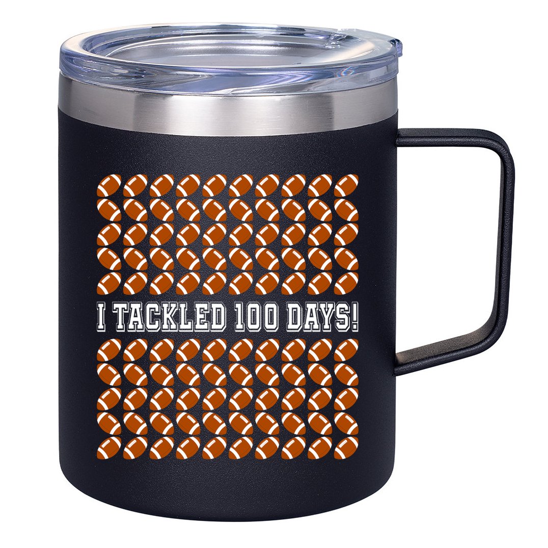 I Tackled 100 Days Of School Funny Football 12oz Stainless Steel Coffee Mug