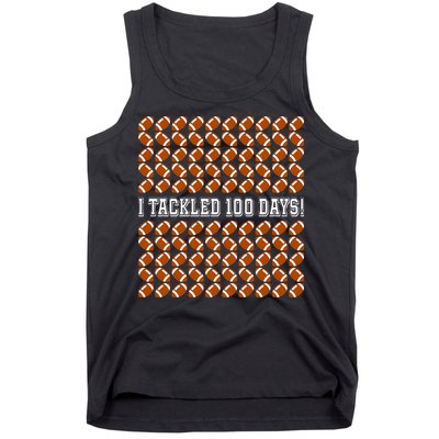 I Tackled 100 Days Of School Funny Football Tank Top