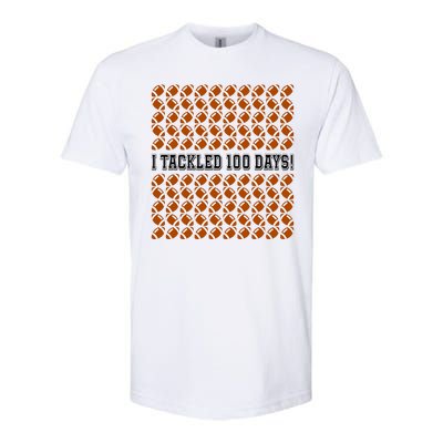 I Tackled 100 Days Of School Funny Football Softstyle® CVC T-Shirt