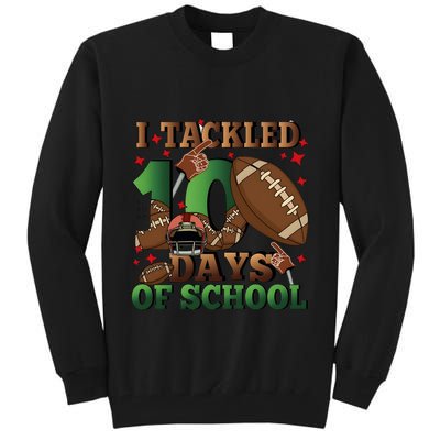 I Tackled 100 Days Of School American Football Tall Sweatshirt