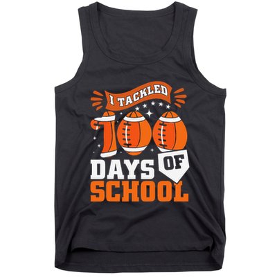 I Tackled 100 Days Of School Football 100th Day Style Tank Top