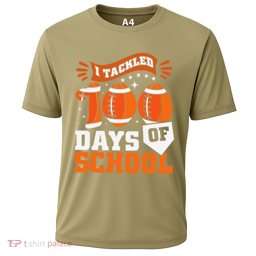 I Tackled 100 Days Of School Football 100th Day Style Performance Shirt