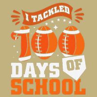 I Tackled 100 Days Of School Football 100th Day Style Performance Shirt