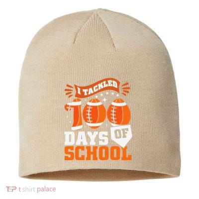 I Tackled 100 Days Of School Football 100th Day Style Sustainable Beanie