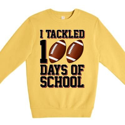 I Tackled 100 Days Of School Football Premium Crewneck Sweatshirt