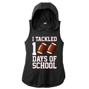 I Tackled 100 Days Of School Football Ladies PosiCharge Tri-Blend Wicking Draft Hoodie Tank