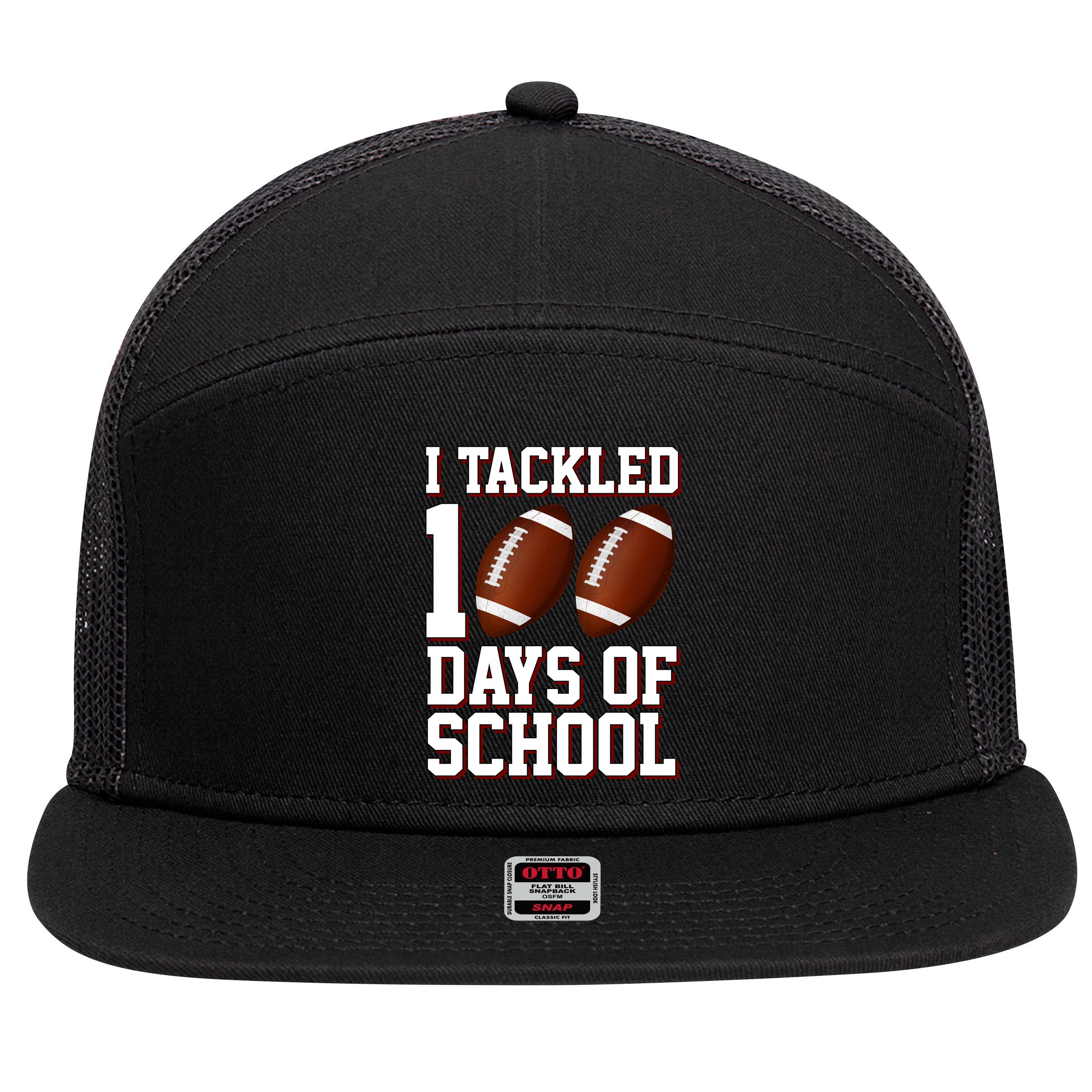 I Tackled 100 Days Of School Football 7 Panel Mesh Trucker Snapback Hat
