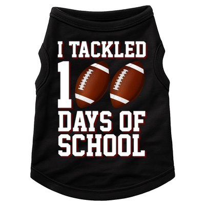 I Tackled 100 Days Of School Football Doggie Tank
