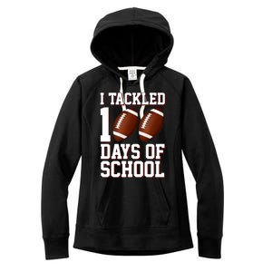 I Tackled 100 Days Of School Football Women's Fleece Hoodie