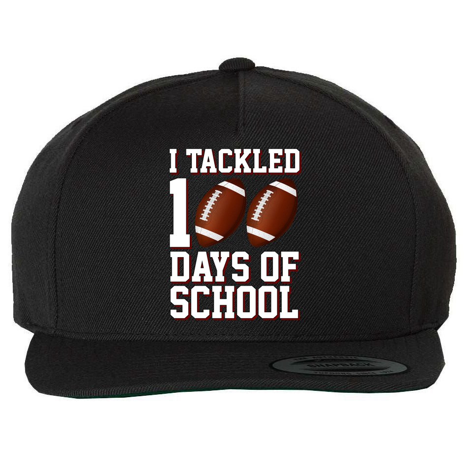 I Tackled 100 Days Of School Football Wool Snapback Cap