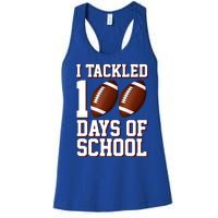 I Tackled 100 Days Of School Football Women's Racerback Tank