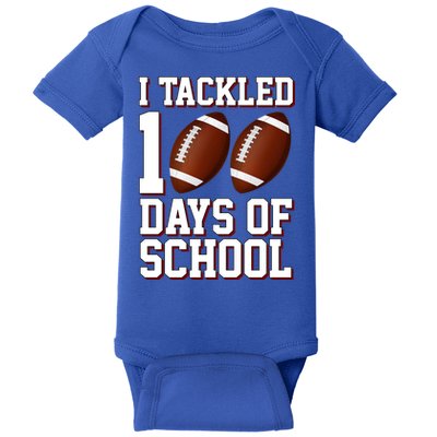 I Tackled 100 Days Of School Football Baby Bodysuit