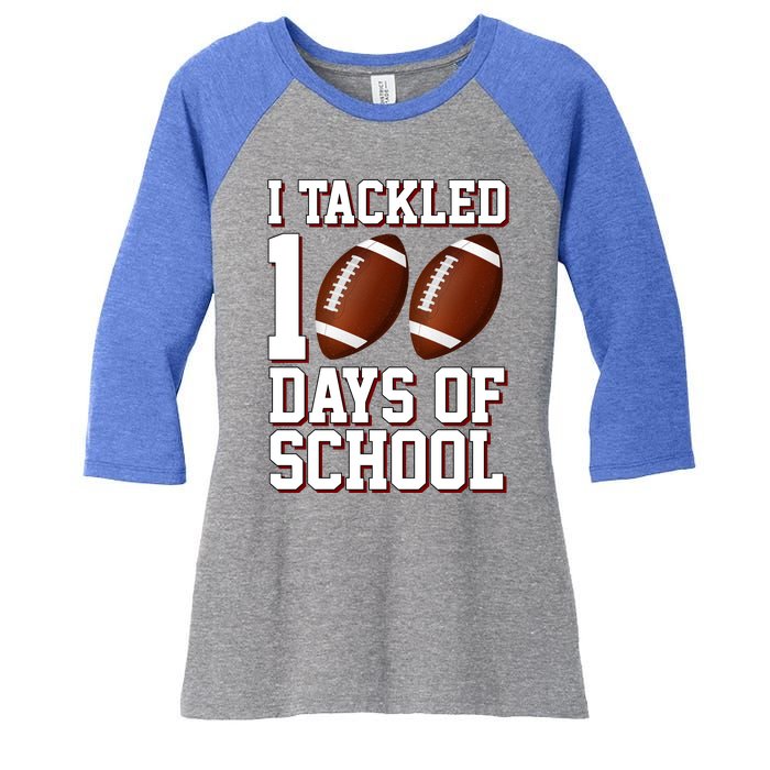 I Tackled 100 Days Of School Football Women's Tri-Blend 3/4-Sleeve Raglan Shirt