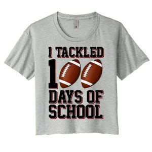 I Tackled 100 Days Of School Football Women's Crop Top Tee