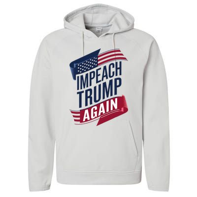 Impeach Trump 2024 Democrat Elections Impeach Trump Again Performance Fleece Hoodie