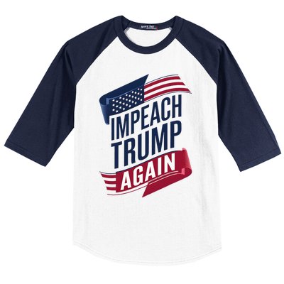 Impeach Trump 2024 Democrat Elections Impeach Trump Again Baseball Sleeve Shirt