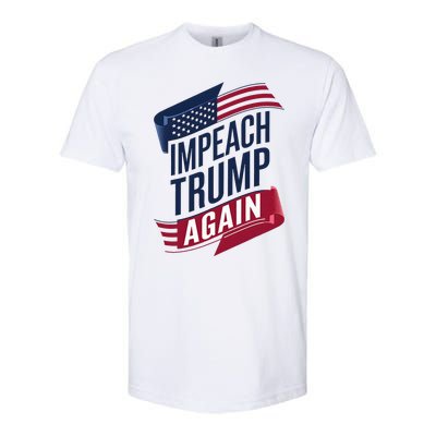 Impeach Trump 2024 Democrat Elections Impeach Trump Again Softstyle® CVC T-Shirt