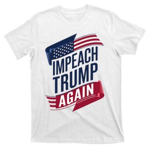 Impeach Trump 2024 Democrat Elections Impeach Trump Again T-Shirt