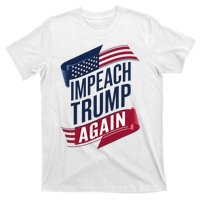 Impeach Trump 2024 Democrat Elections Impeach Trump Again T-Shirt