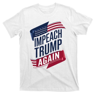 Impeach Trump 2024 Democrat Elections Impeach Trump Again T-Shirt