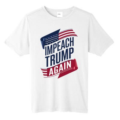 Impeach Trump 2024 Democrat Elections Impeach Trump Again Tall Fusion ChromaSoft Performance T-Shirt