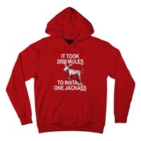 It Took 2000 Mules To Install One Jackass Stars And Stripes Version Hoodie