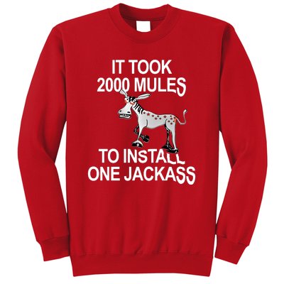 It Took 2000 Mules To Install One Jackass Stars And Stripes Version Sweatshirt