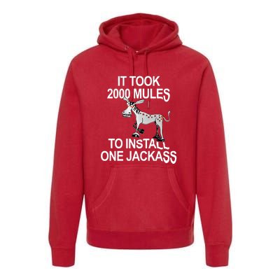 It Took 2000 Mules To Install One Jackass Stars And Stripes Version Premium Hoodie