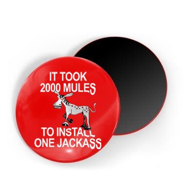 It Took 2000 Mules To Install One Jackass Stars And Stripes Version Magnet