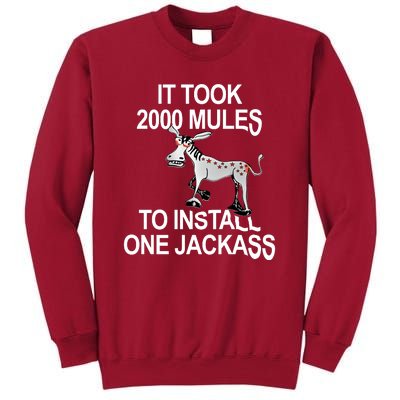 It Took 2000 Mules To Install One Jackass Stars And Stripes Version Tall Sweatshirt