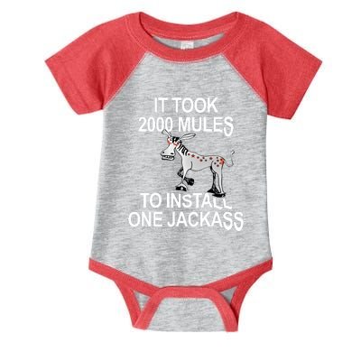 It Took 2000 Mules To Install One Jackass Stars And Stripes Version Infant Baby Jersey Bodysuit